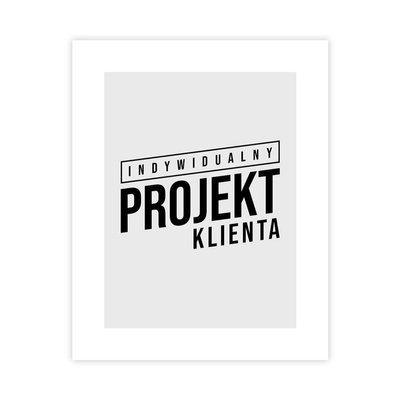 Indywidualny projekt klienta : Rozmiar - 40x50 cm