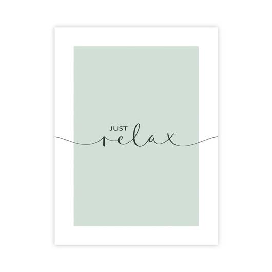 Just Relax Plakat : Rozmiar - 30x40 cm